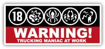 TJ Aufkleber Warning Trucking Maniac